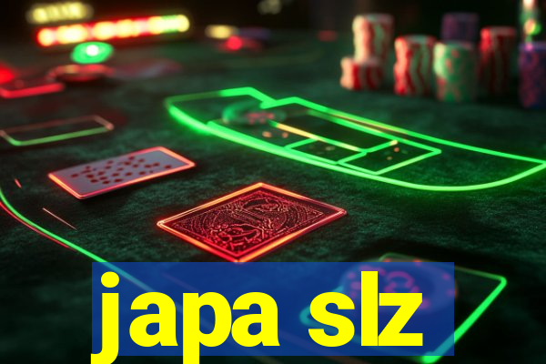 japa slz